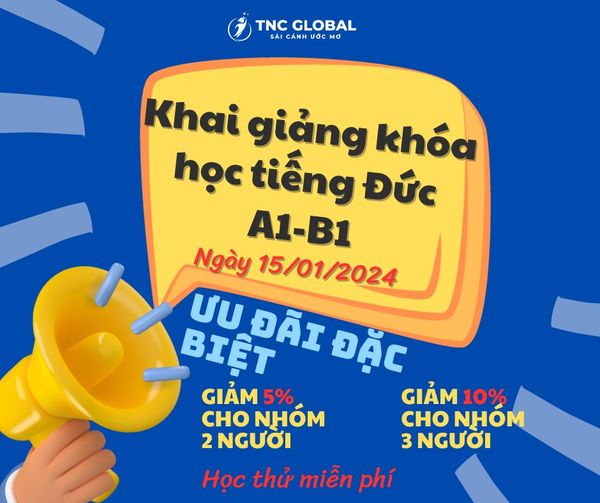 Khai giảng khóa tiếng Đức A1-B1 Ngày 22/01/2024
